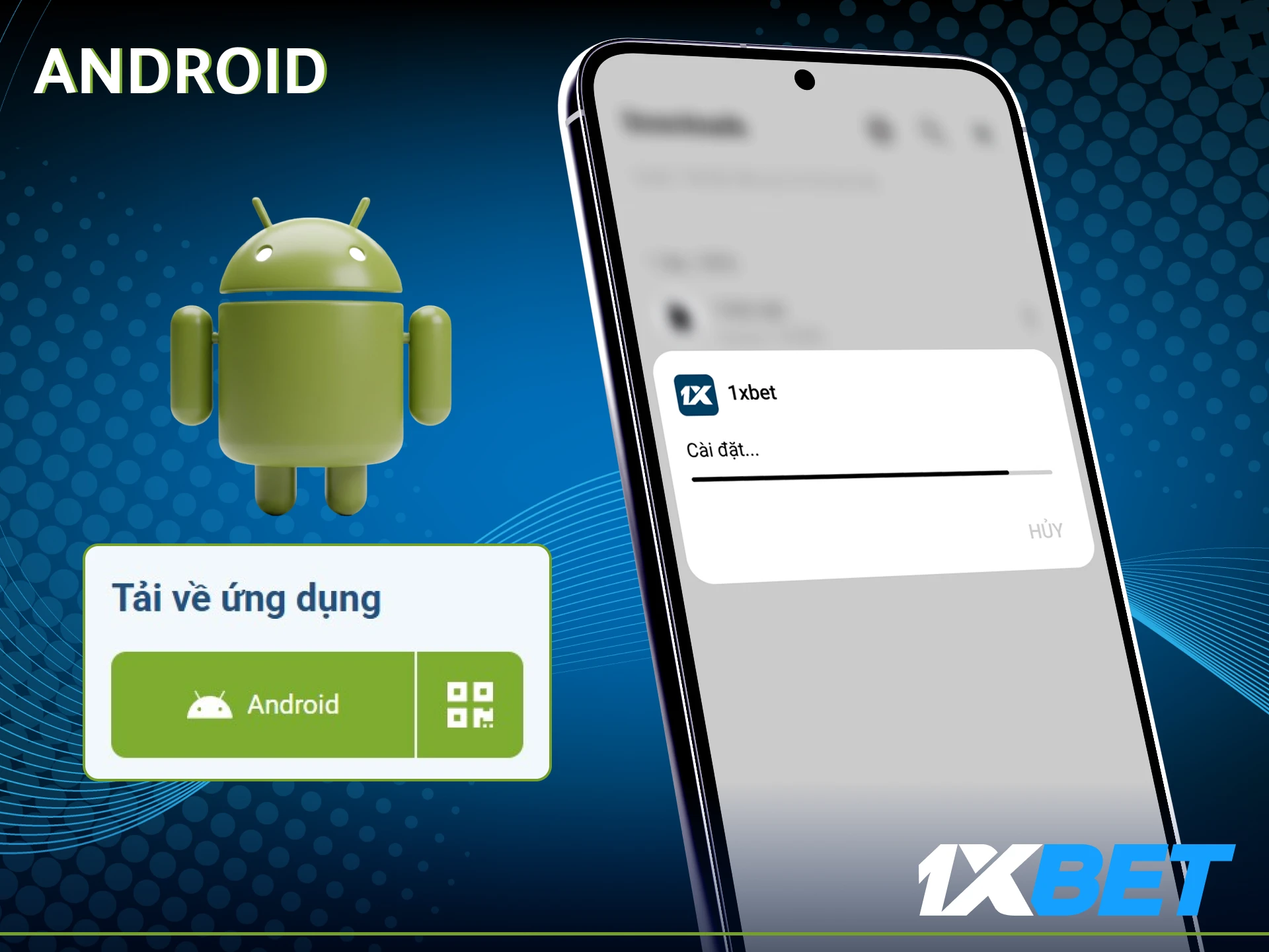 Cài đặt ứng dụng 1xbet trên thiết bị Android của bạn.