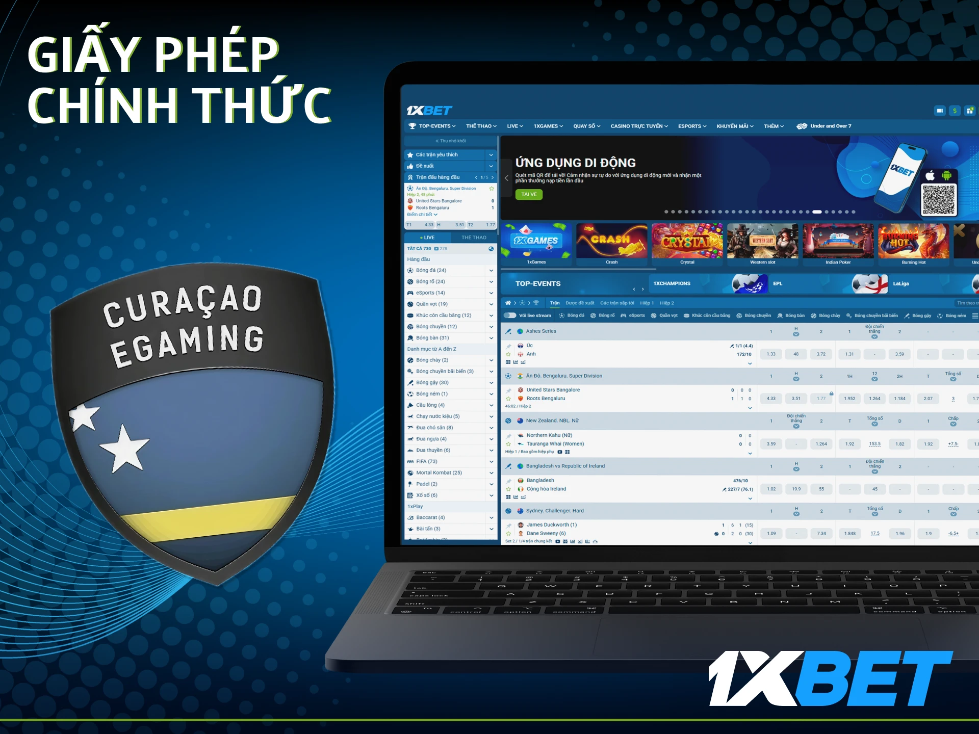 1xBet hoạt động hợp pháp dưới giấy phép của Curacao.