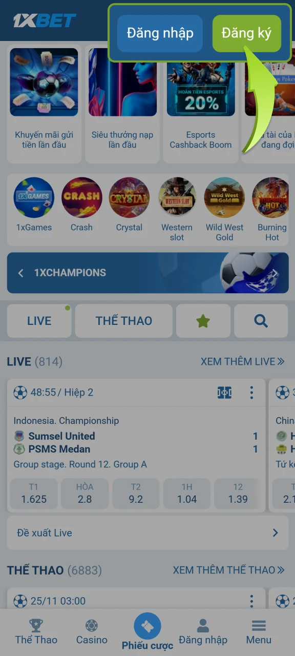 Mở ứng dụng 1xbet và nhấn nút Đăng ký.